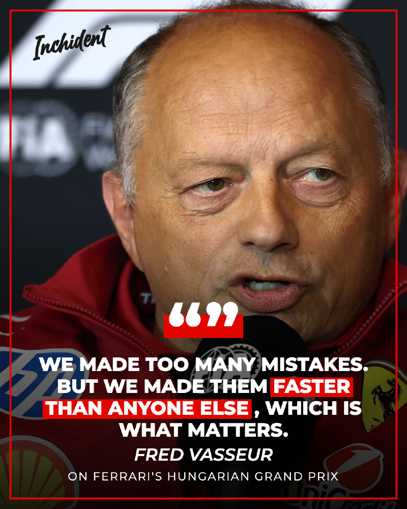Fred Vasseur: "We made too many mistakes. But we made them faster than anyone else, which is what matters."