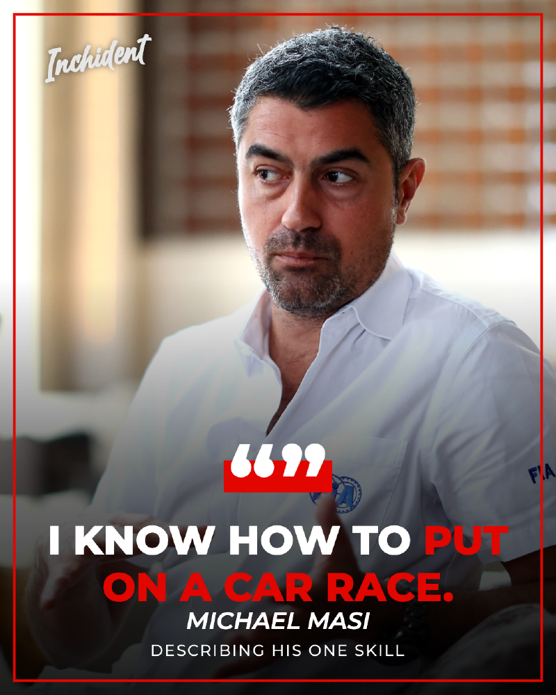 Michael Masi: "I know how to put on a car race."